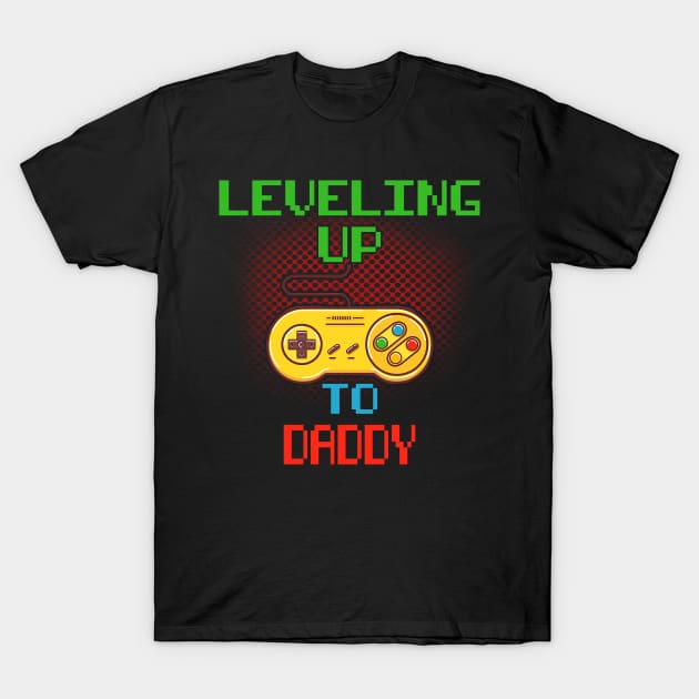 Promoted To Daddy T-Shirt Unlocked Gamer Leveling Up T-Shirt by wcfrance4